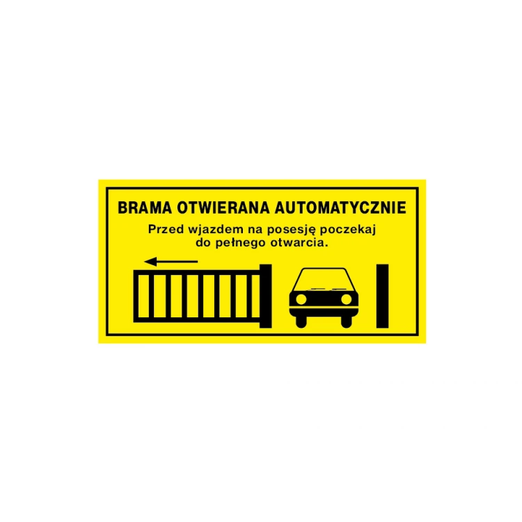 Brama otwierana automatycznie - tabliczka wym. 680x340mm - PVC - kolorowy druk UV - TAB185