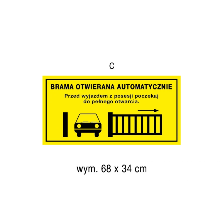 Brama otwierana automatycznie - tabliczka wym. 680x340mm - PVC - kolorowy druk UV - TAB185