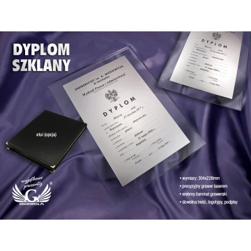 DYPLOM REPREZENTACYJNY UKOŃCZENIA STUDIÓW WYŻSZYCH WYKONANY ZE SZKŁA - DSZ023