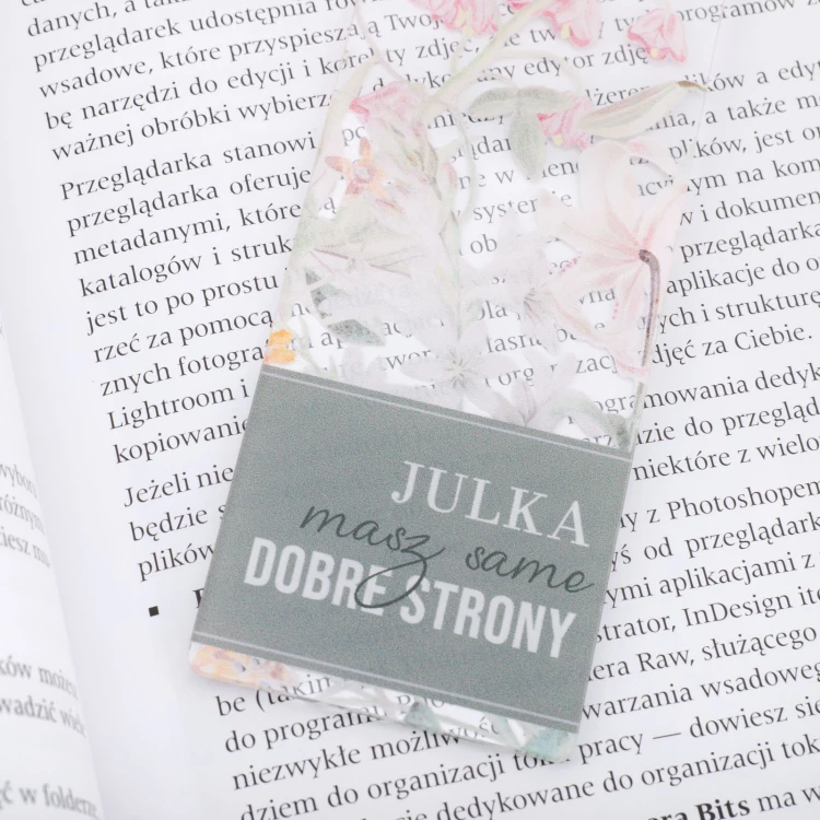 Masz same dobre strony - motywująca zakładka do książki z imieniem - ZAK012