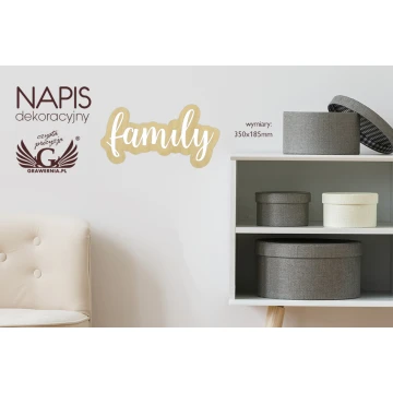Napis dekoracyjny - family - wycinany laserem - NAP019