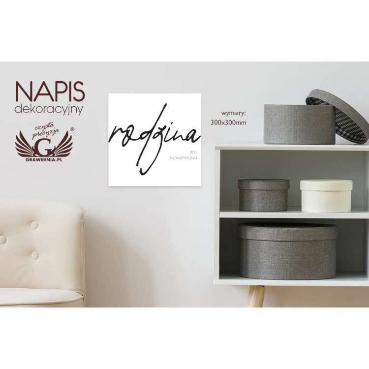 Napis dekoracyjny - rodzina jest najważniejsza - cyfrowy druk UV - NAP024