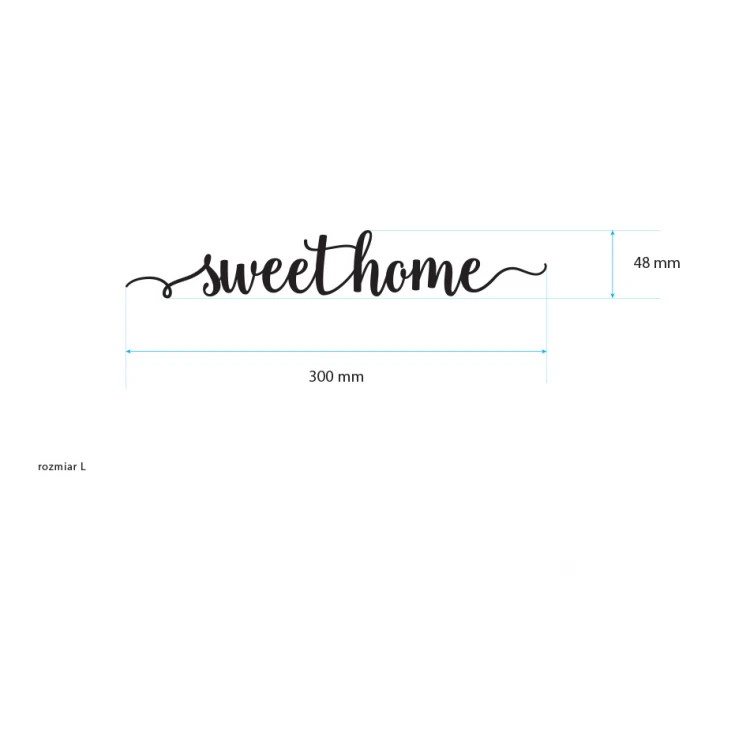 Napis dekoracyjny - sweet home - wycinany laserem - NAP005