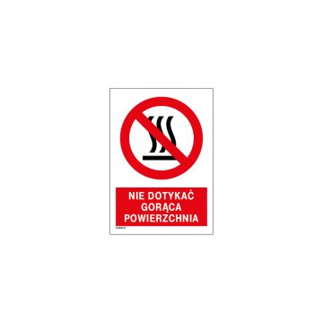 Nie dotykać gorąca powierzchnia - wym. 297x210mm (A4) - PVC - kolorowy druk UV - BHP050
