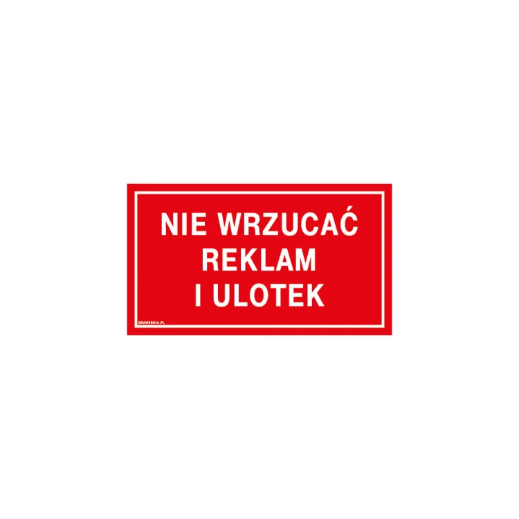 Nie wrzucać reklam i ulotek - tabliczka wym. 210x120mm - PVC - kolorowy druk UV - TAB180