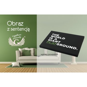 Obraz z dowolną sentencją - cyfrowy druk UV - 300x200mm - OBR008