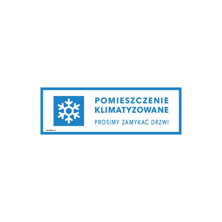 Pomieszczenie klimatyzowane, proszę zamykać drzwi - tabliczka wym. 300x100mm - PVC - kolorowy druk UV - TAB182