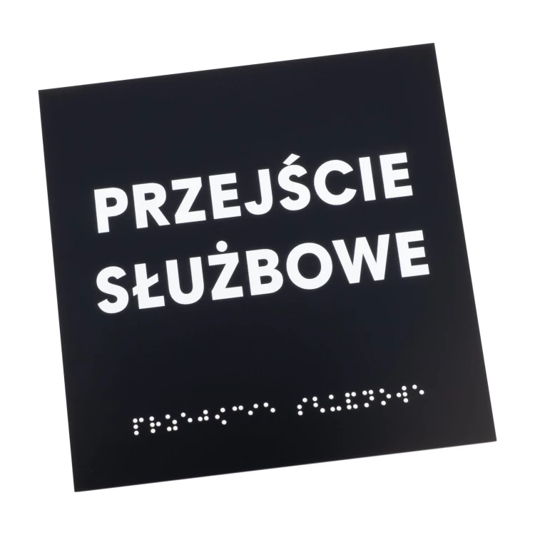 Przejście służbowe - tabliczka z czarnego matowego akrylu - wym. 150x150mm - TAB576