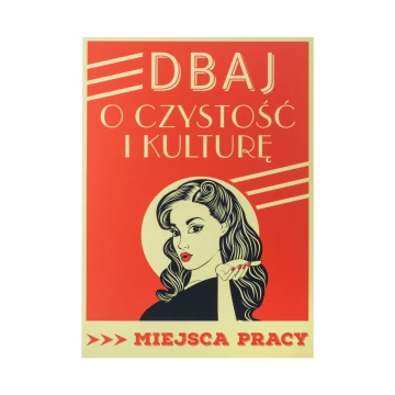 Retro tabliczka informacyjna wym. 420x298mm - Dbaj o czystość i kulturę - BHP196