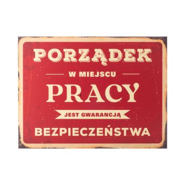Retro tabliczka informacyjna wym. 315x420mm - Porządek w miejscu pracy - BHP195