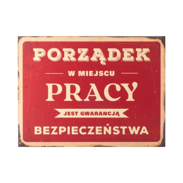 Retro tabliczka informacyjna wym. 315x420mm - Porządek w miejscu pracy - BHP195