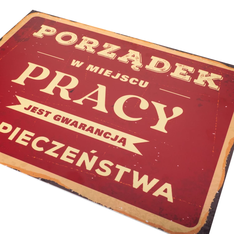 Retro tabliczka informacyjna wym. 315x420mm - Porządek w miejscu pracy - BHP195