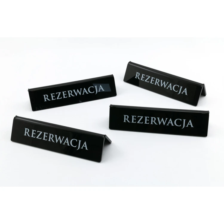 Rezerwacja - stojak akrylowy z dowolnym napisem - wym. 210x50mm - czarny akryl - REZ006