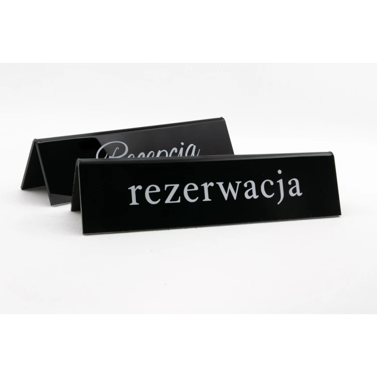 Rezerwacja - stojak akrylowy z dowolnym napisem - wym. 210x50mm - czarny akryl - REZ006