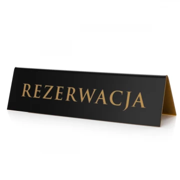Rezerwacja - stojak na stolik - wym. 200x55mm - czarny laminat grawerski ze złotym grawerem - REZ019 