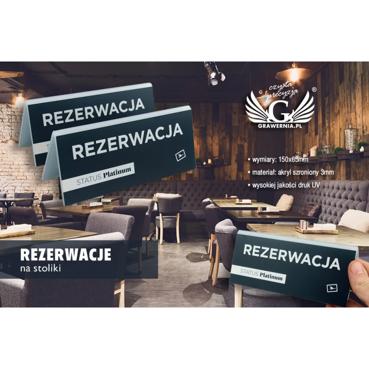 Rezerwacja - stojak z dowolnym napisem - wym. 150x65mm - szroniony akryl - druk UV - REZ007