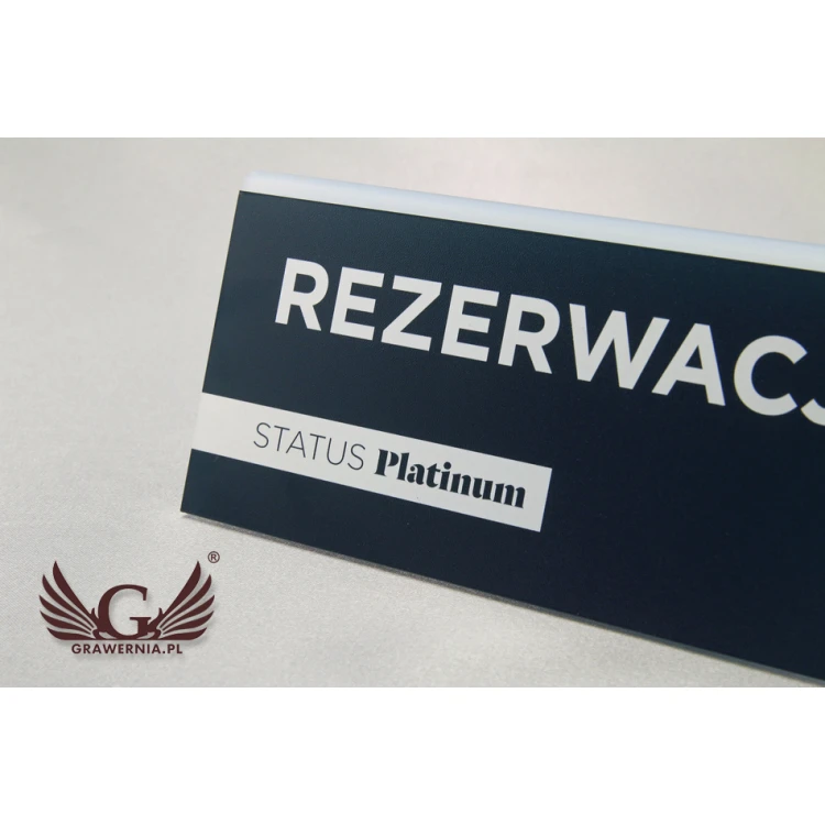 Rezerwacja - stojak z dowolnym napisem - wym. 150x65mm - szroniony akryl - druk UV - REZ007