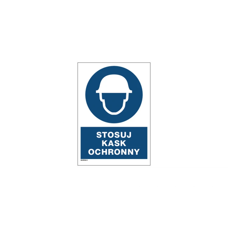 Stosuj kask ochronny - wym. 297x210mm (A4) - PVC - kolorowy druk UV - BHP078