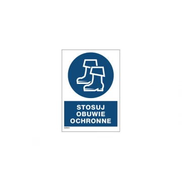 Stosuj obuwie ochronne - wym. 297x210mm (A4) - PVC - kolorowy druk UV - BHP085