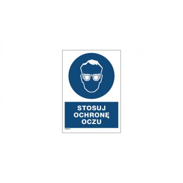 Stosuj ochronę oczu - wym. 297x210mm (A4) - PVC - kolorowy druk UV - BHP076