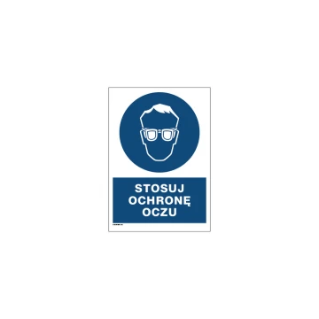 Stosuj ochronę oczu - wym. 297x210mm (A4) - PVC - kolorowy druk UV - BHP076
