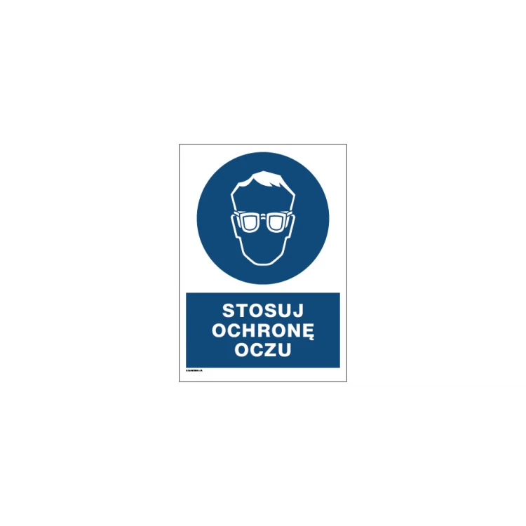 Stosuj ochronę oczu - wym. 297x210mm (A4) - PVC - kolorowy druk UV - BHP076