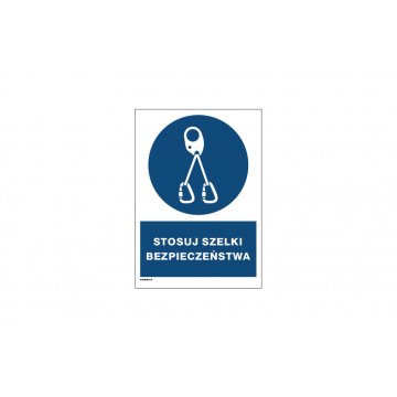 Stosuj szelki bezpieczeństwa - wym. 297x210mm (A4) - PVC - kolorowy druk UV - BHP087