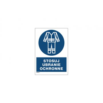 Stosuj ubranie ochronne - wym. 297x210mm (A4) - PVC - kolorowy druk UV - BHP080