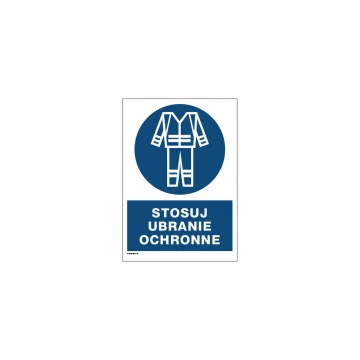 Stosuj ubranie ochronne - wym. 297x210mm (A4) - PVC - kolorowy druk UV - BHP080