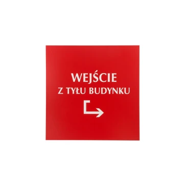 Szyld wejście z tyłu budynku - gr. 3mm - wym. 445x450mm - SZ130 - WYPRZEDAŻ