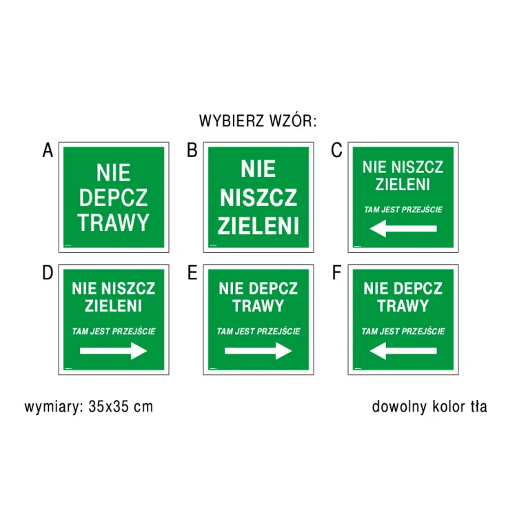 Tabliczka nie niszcz zieleni - wym. 350x350mm - PVC - druk UV - TAB168