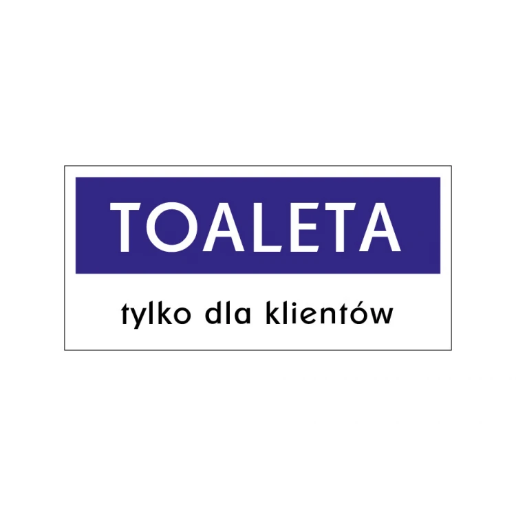 Tabliczka toaleta dla klientów - wym. 210x100mm - PVC - druk UV - TAB172