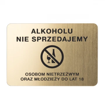 Tabliczka ostrzegawcza - alkoholu nie sprzedajemy - wym. 160x110mm - TAB486