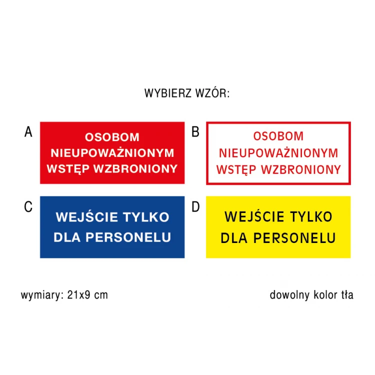 Tabliczka ostrzegawcza osobom nieupoważnionym wstęp wzbroniony - wym. 210x90mm - PVC - kolorowy druk UV - TAB149