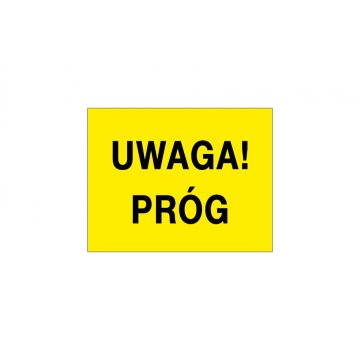 Tabliczka ostrzegawcza uwaga próg - wym. 90x70mm - PVC - kolorowy druk UV - TAB150