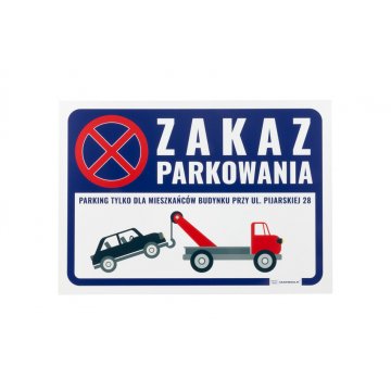 Tabliczka ostrzegawcza zakaz parkowania PVC 3mm - wym. 420x297mm (A3) - druk UV - TOZ001