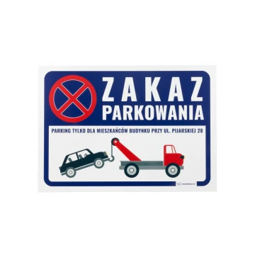 Tabliczka ostrzegawcza zakaz parkowania PVC 3mm - wym. 420x297mm (A3) - druk UV - TOZ001