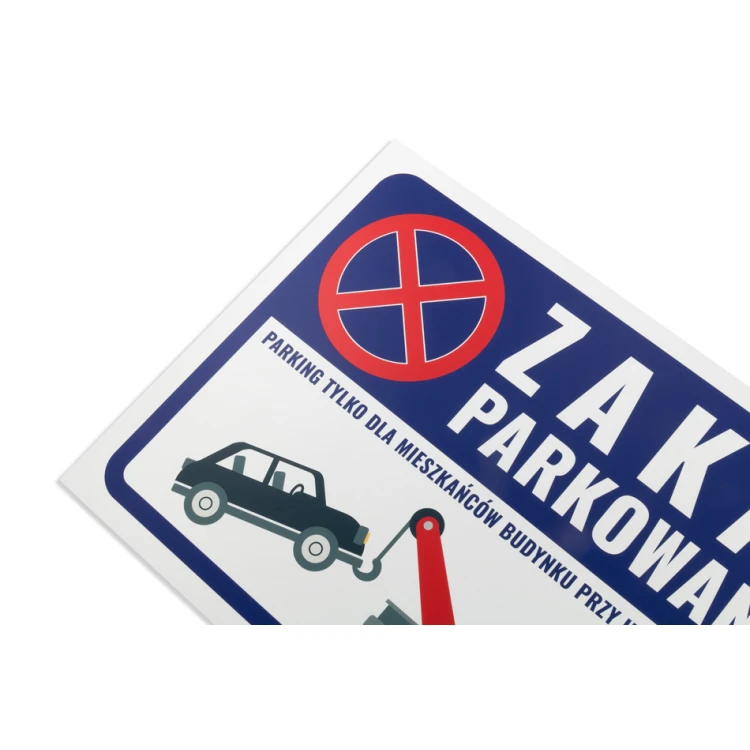 Tabliczka ostrzegawcza zakaz parkowania PVC 3mm - wym. 420x297mm (A3) - druk UV - TOZ001