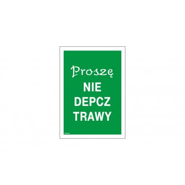 Tabliczka zakaz deptania trawnika - wym. 250x350mm - PVC - kolorowy druk UV - TAB144