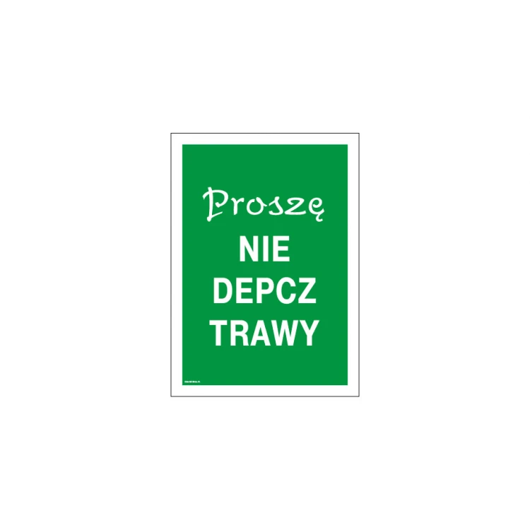 Tabliczka zakaz deptania trawnika - wym. 250x350mm - PVC - kolorowy druk UV - TAB144