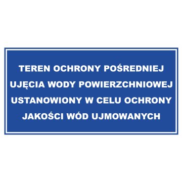 Teren ochrony bezpośredniej ujęcia wody powierzchniowej - wym. 800x400mm - PVC - druk UV - TAB240
