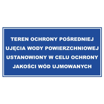 Teren ochrony bezpośredniej ujęcia wody powierzchniowej - wym. 800x400mm - PVC - druk UV - TAB240