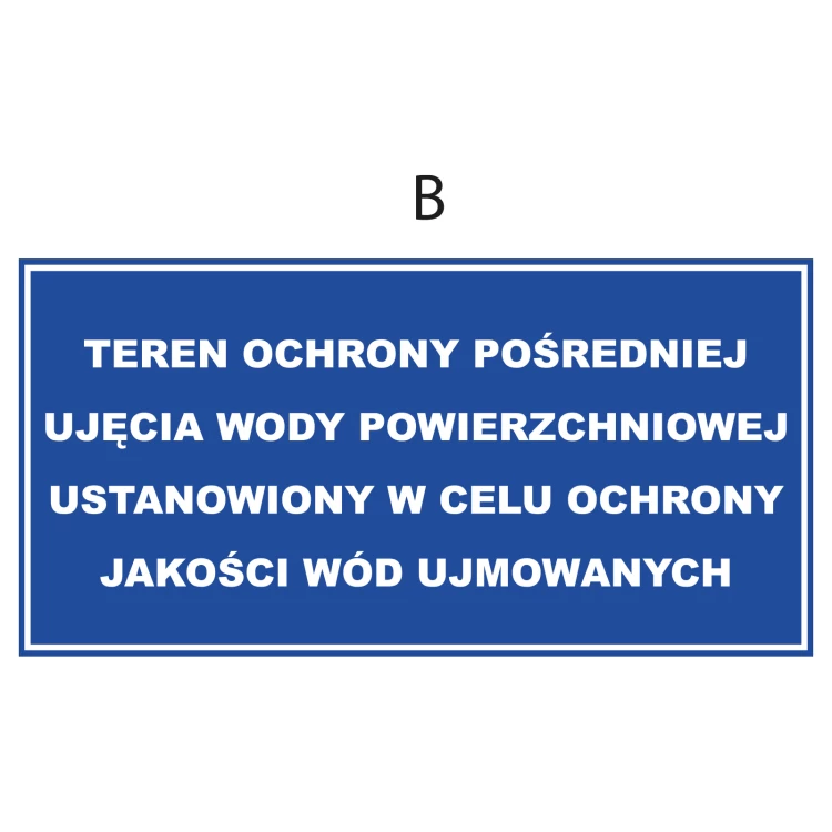 Teren ochrony bezpośredniej ujęcia wody powierzchniowej - wym. 800x400mm - PVC - druk UV - TAB240