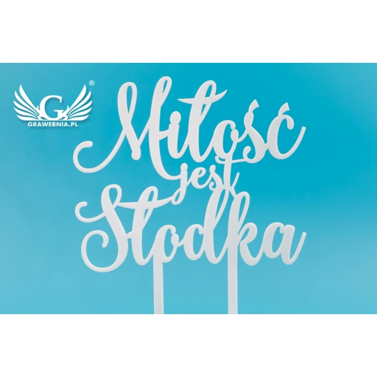 Topper na tort - Miłość jest słodka - TOP037