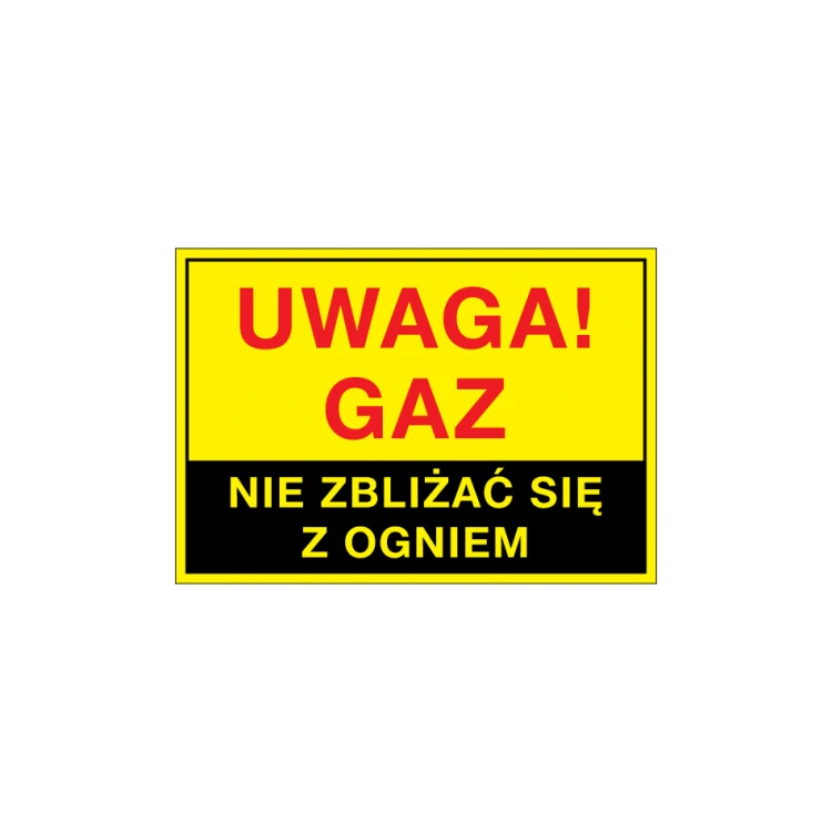 Uwaga gaz, nie zbliżać się z ogniem - tabliczka ostrzegawcza - wym. 495x345mm - PVC - kolorowy druk UV - BHP116
