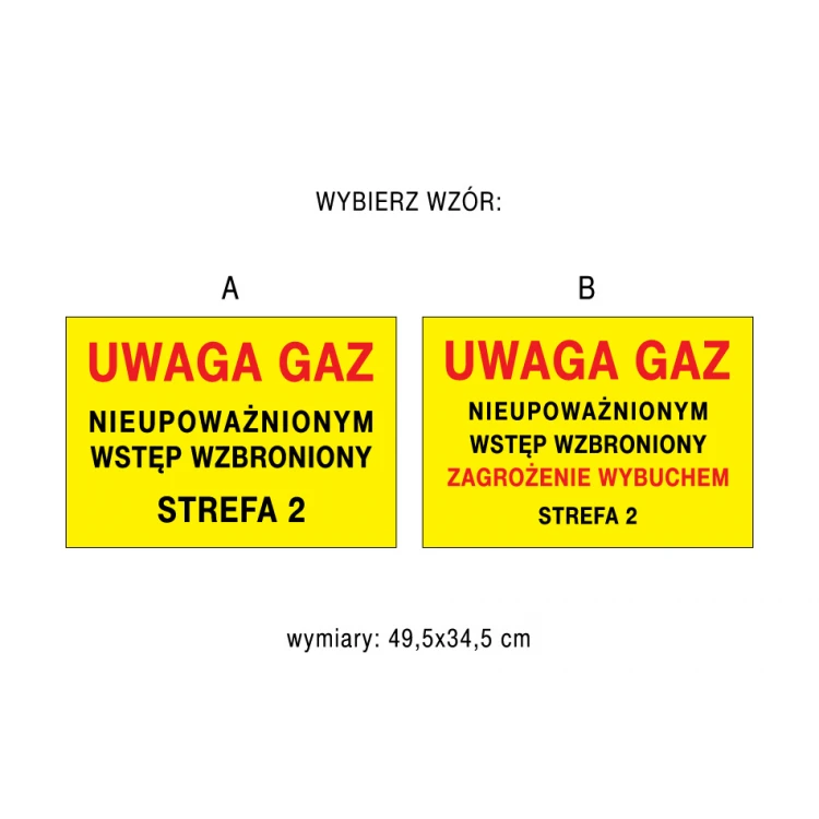Uwaga gaz, nieupoważnionym wstęp wzbroniony - wym. 495x345mm - PVC - kolorowy druk UV - BHP124