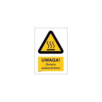 Uwaga gorąca powierzchnia - wym. 297x210mm (A4) - PVC - kolorowy druk UV - BHP033