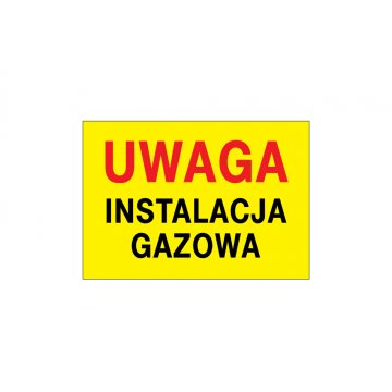 Uwaga instalacja gazowa - tabliczka ostrzegawcza - wym. 495x345mm - PVC - kolorowy druk UV - BHP119