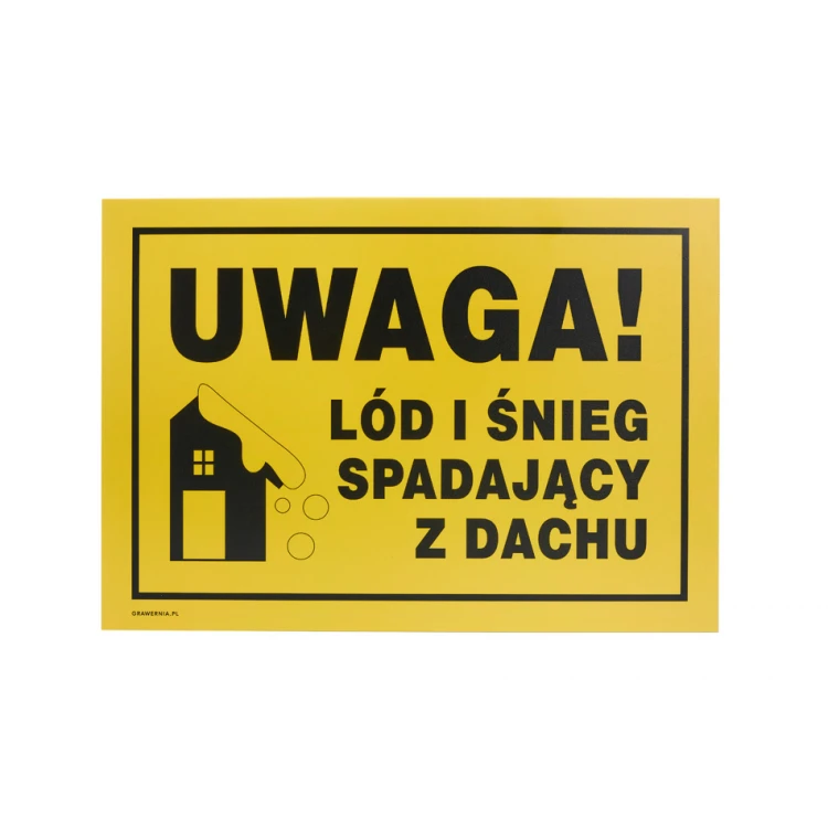 Uwaga, lód i śnieg spadający z dachu - tabliczka ostrzegawcza wym. 350x250mm - PVC - kolorowy druk UV - BHP157
