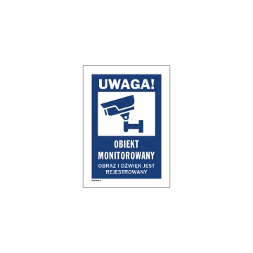 Uwaga obiekt monitorowany - tabliczka wym. 150x300mm - PVC - kolorowy druk UV - TAB174